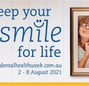 Keep your Smile for Life - Dental Health Week 2-8 August 2021